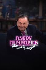 Watch Barry Humphries: The Last Laugh Sflix