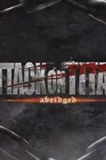 Watch Attack on Titan Abridged Sflix
