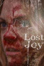 Watch Lost Joy Sflix