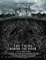 Watch The Thing Behind the Door Sflix
