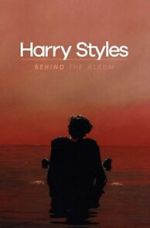 Watch Harry Styles: Behind the Album Sflix