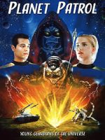 Watch Planet Patrol Sflix