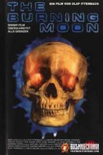 Watch The Burning Moon Sflix