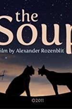 Watch The Soup Sflix