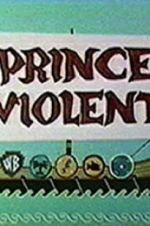 Watch Prince Violent Sflix
