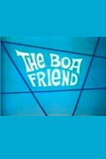 Watch The Boa Friend Sflix