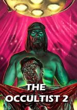 Watch The Occultist 2: Bloody Guinea Pigs Sflix