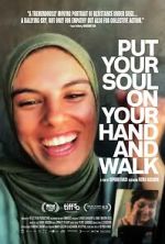 Watch Put Your Soul on Your Hand and Walk Sflix