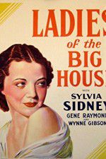Watch Ladies of the Big House Sflix