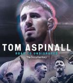 Watch Tom Aspinall: Road to Undisputed Sflix