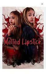 Watch Melted Lipstick Sflix