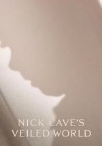 Watch Nick Cave\'s Veiled World Sflix