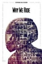 Watch Why We Ride Sflix