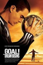 Watch Goal! The Dream Begins Sflix