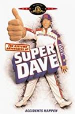 Watch The Extreme Adventures of Super Dave Sflix