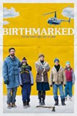 Watch Birthmarked Sflix