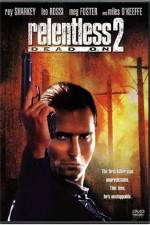 Watch Dead On Relentless II Sflix