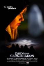 Watch Dawn of the Crescent Moon Sflix
