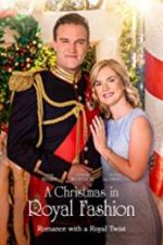 Watch A Christmas in Royal Fashion Sflix