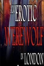 Watch An Erotic Werewolf in London Sflix