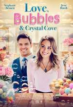 Watch Love, Bubbles & Crystal Cove Sflix