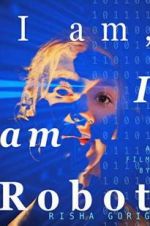 Watch I am: I am Robot Sflix