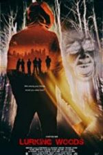 Watch Lurking Woods Sflix