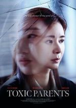 Watch Toxic Parents Sflix