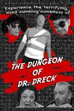 Watch The Dungeon of Dr Dreck Sflix
