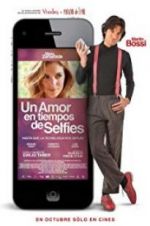 Watch Un amor en tiempos de selfies Sflix
