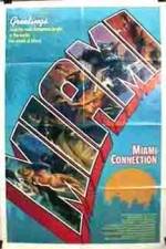 Watch Miami Connection Sflix