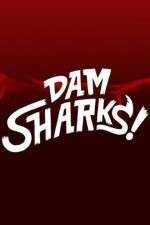 Watch Dam Sharks Sflix