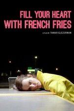 Watch Fill Your Heart with French Fries Sflix