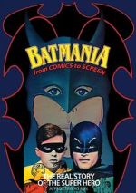 Watch Batmania: From Comics to Screen Sflix