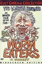 Watch The Worm Eaters Sflix