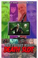 Watch The Friday Night Death Slot Sflix