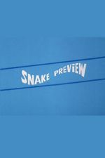 Watch Snake Preview Sflix