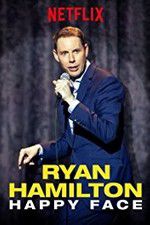 Watch Ryan Hamilton: Happy Face Sflix