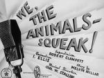 Watch We, the Animals - Squeak! (Short 1941) Sflix