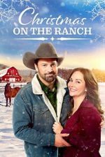 Watch Christmas on the Ranch Sflix