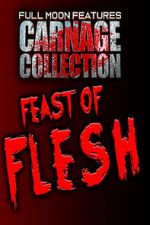 Watch Carnage Collection: Feast of Flesh Sflix