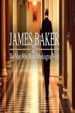 Watch James Baker: The Man Who Made Washington Work Sflix