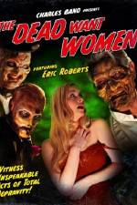 Watch The Dead Want Women Sflix