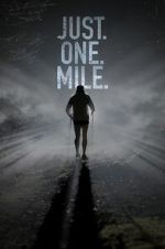 Watch Just. One. Mile. Sflix
