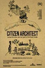 Watch Citizen Architect: Samuel Mockbee and the Spirit of the Rural Studio Sflix
