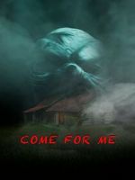 Watch Come For Me Sflix
