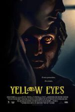 Watch Yellow Eyes Sflix