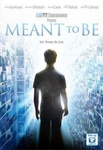 Watch Meant to Be Sflix