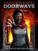 Watch Paranormal Doorways Sflix