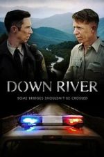 Watch Down River Sflix